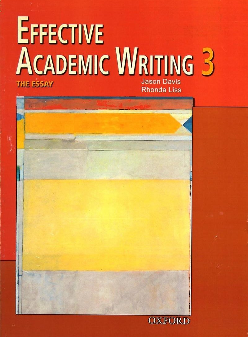 effective academic writing 3 the essay